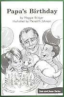 Papa's Birthday; Leveled Literacy Intervention My Take-Home Books (Book 73 Level G, Fiction) Green System, Grade 1 0325019142 Book Cover