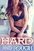 HARD AND ROUGH - Explicit Story Collection of Getting it Good!