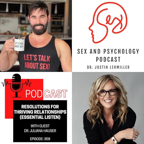 Episode 358: Resolutions for Thriving Relationships (Essential Listen) cover art
