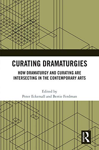 Curating Dramaturgies comprendre théories arts croisés - 2