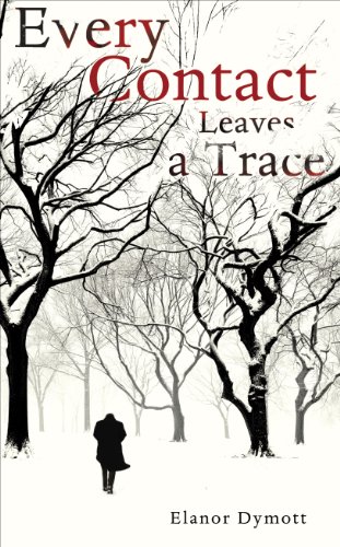 Every Contact Leaves A Trace view 2