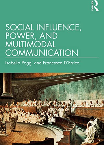 Social Influence, Power, and Multimodal Communication (English Edition)