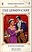 The Lemon Cake (Harlequin Regency Romance, No 32)