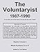 The Voluntaryist - 1987-1990: Reprint Volume 2, Whole Numbers 23 to 47