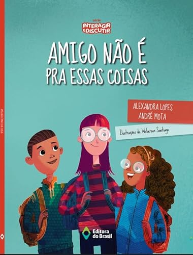 Amigo não é pra essas coisas: