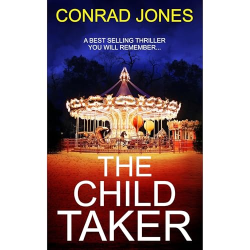 The Child Taker; Box Set by Conrad Jones episode artwork