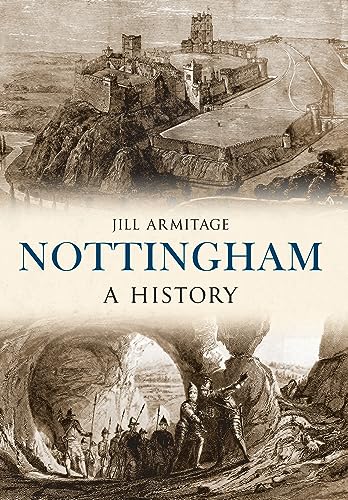 Nottingham A History
