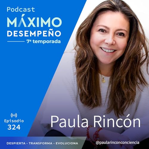 Psico-Cibernética: Reprograma Tu Mente Para El Éxito - Paula Rincón Podcast Por arte de portada