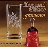 Glas und Gläser gravieren.