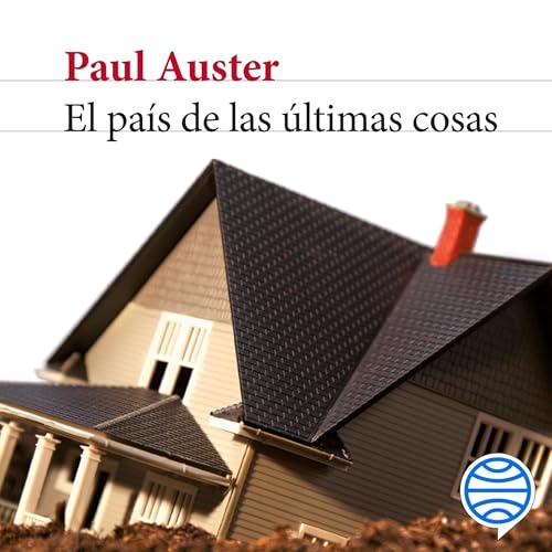El país de las últimas cosas