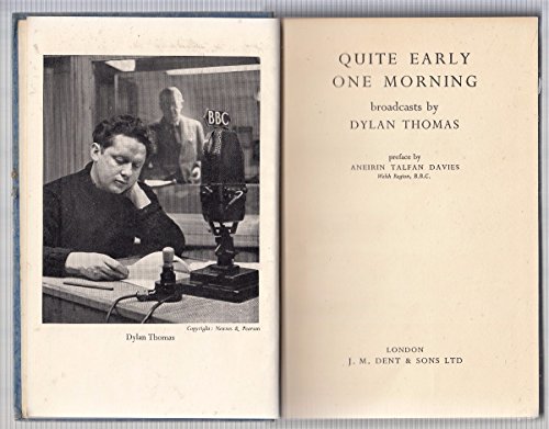 Quite Early One Morning. Broadcasts By Dylan Th... B01FSKGQ9A Book Cover