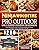 Ninja Woodfire Pro Outdoor Grill & Smoker Cookbook for Beginners: A Super Ninja Woodfire Outdoor Grill & Smoke Recipe Book that Teaches You Make a Variety of Smoked Flavors with Ease