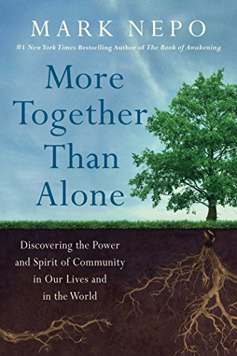 More Together Than Alone: Discovering the Power and Spirit of