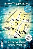 Zünde dein inneres Licht an, m. 1 Audio-CD 3905958856 Book Cover