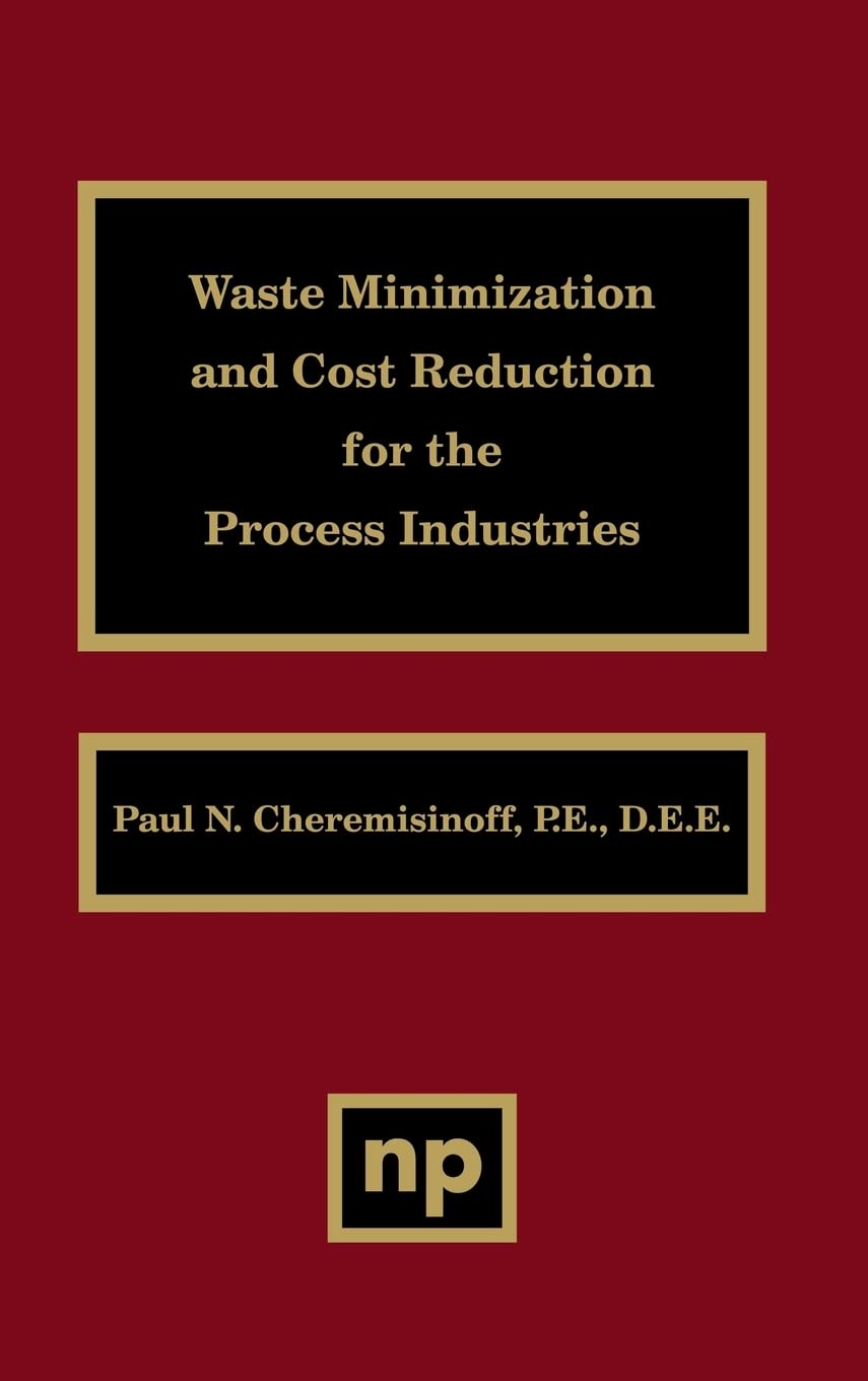 Buy Waste Minimization and Cost Reduction for the Process Industries — BookShops.in