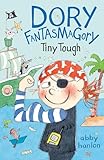 Dory Fantasmagory: Tiny Tough (English Edition)