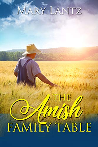 The Amish Family Table