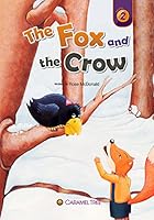 The Fox and the Crow 1926484851 Book Cover