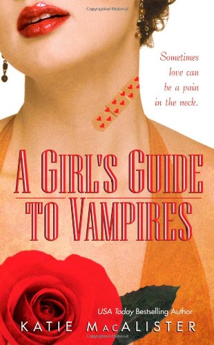 Cover of A Girl's Guide to Vampires