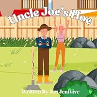 Uncle Joe's Hoe B0D8VVTDNC Book Cover