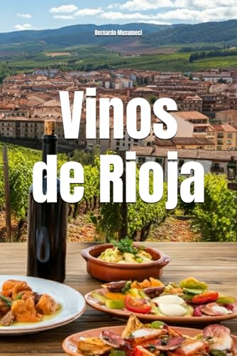 Vinos de Rioja (Wines of the World: Spain)