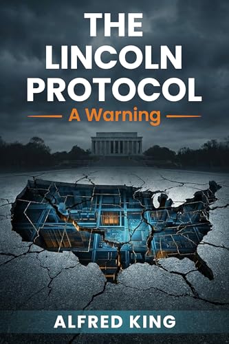 The Lincoln Protocol: A Warning