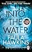 Produktbild Into the Water: The Sunday Times Bestseller