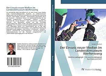 Paperback Der Einsatz neuer Medien im Landesskimuseum Werfenweng [German] Book