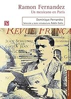 Ramon Fernandez: Un Mexicano En Paris 607165968X Book Cover
