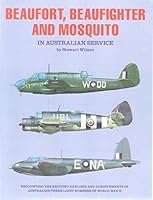 Beaufort Beaufighter & Mosquito 0958797846 Book Cover
