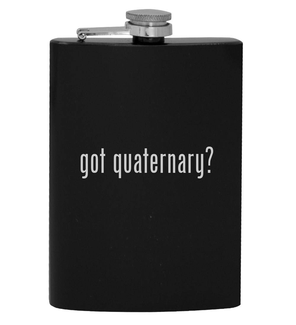 got quaternary? - 8oz Hip Drinking Alcohol Flask