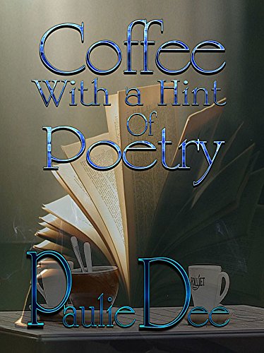Coffee With A Hint Of Poetry