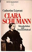 Clara Schumann: La vie a quatre mains (Elle etait une fois) 3453037928 Book Cover