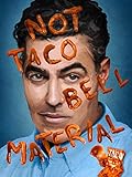 Adam Carolla: Not Taco Bell Material