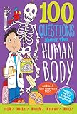 100 Questions About... The Human Body