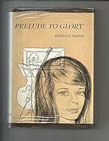 Prelude to Glory B000OG579E Book Cover