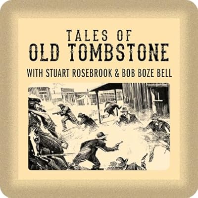 Tales of Old Tombstone