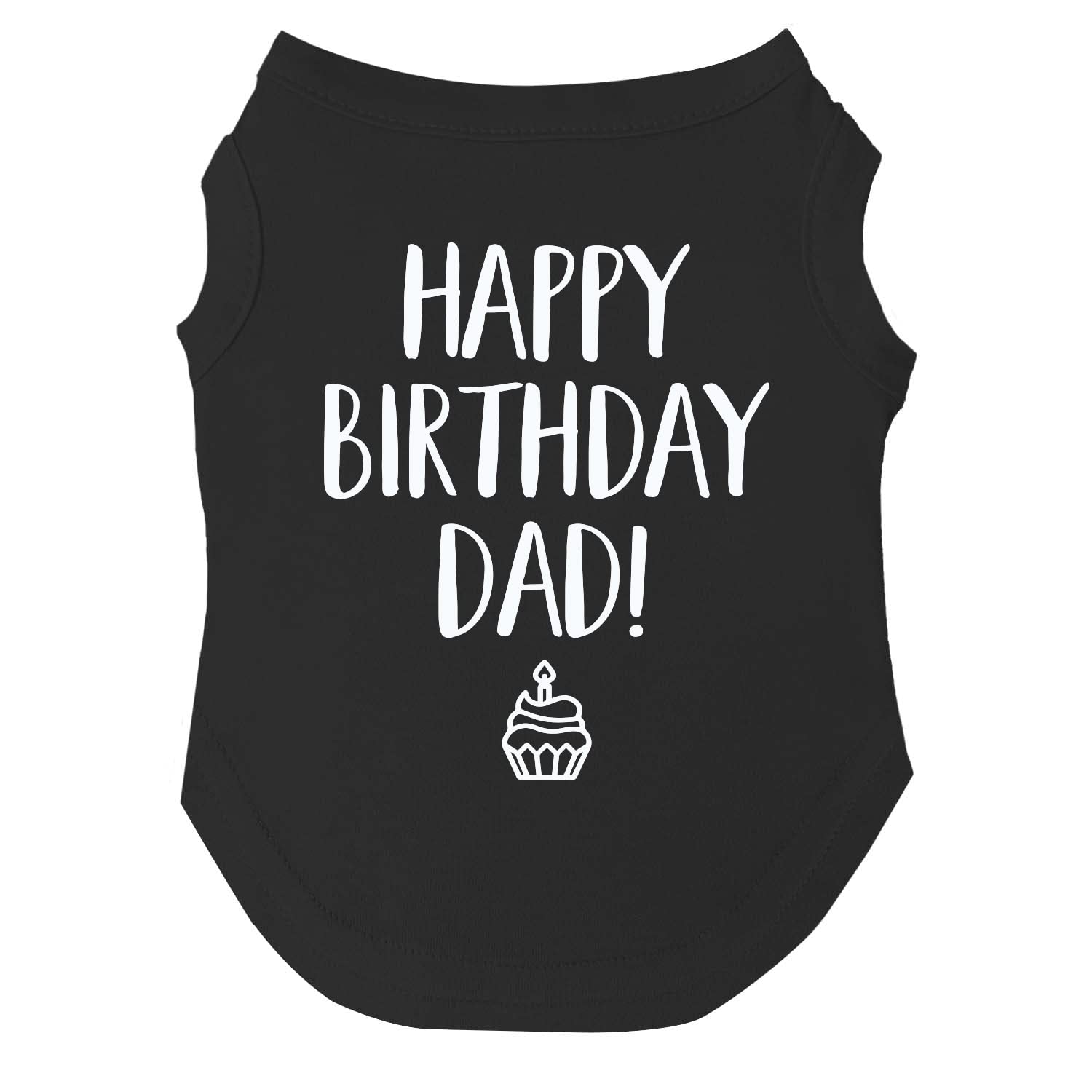 Happy Birthday Dad Dog Tee Shirt | Sleeveless | Pawty | Party Theme | Celebration Supplies | Photoshoot (Black, 5X-Large 171)