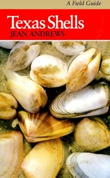 Paperback Texas Shells: A Field Guide (ELMA DILL RUSSELL SPENCER FOUNDATION SERIES) Book