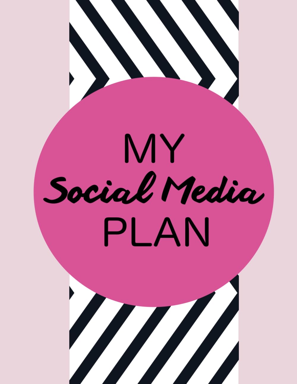 My social media plan - Planner per social media manager 297 pagine: My plan, my rules