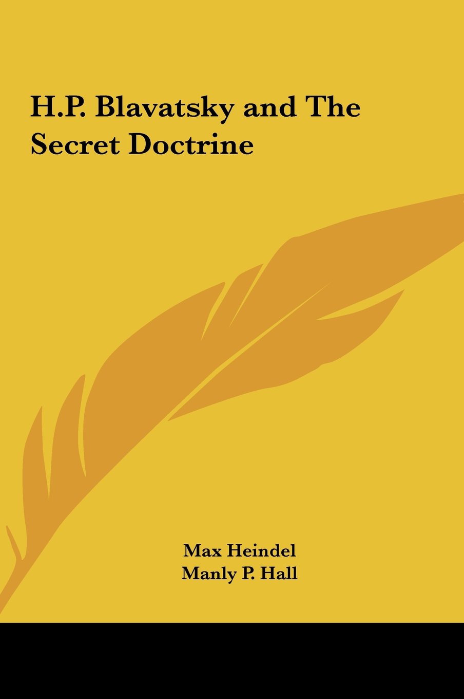 Kessinger Publishing H.P. Blavatsky and The Secret Doctrine
