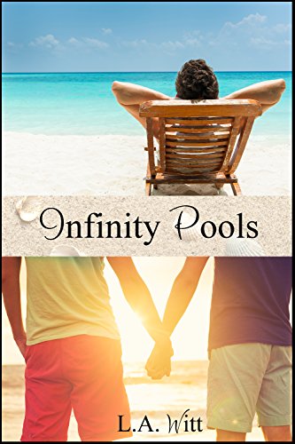 Infinity Pools (Changing Plans Book 2) (English Edition)