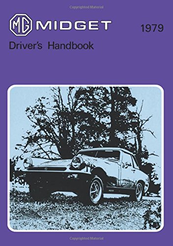 MG Midget Drivers Handbook 1979: Owners' Handbook