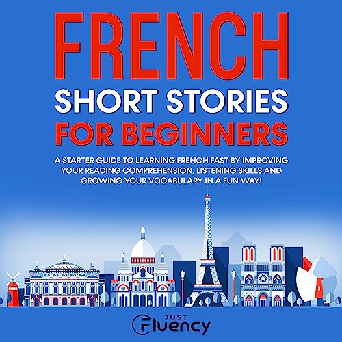 French Short Stories for Beginners by Just Fluency episode artwork