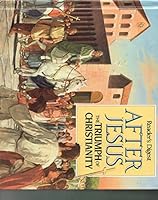 After Jesus: The Triumph of Christianity 0895773929 Book Cover