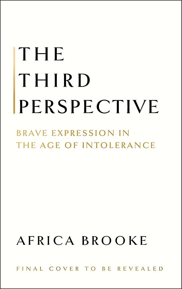 The Third Perspective: A transformative guide to brave communication for the modern world