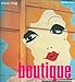 Boutique: A 60's Cultural Phenomenon: A '60s Cultural Icon