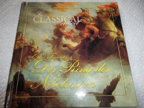 Der Ring Des Nibelungen: Opera Favorites (The C... 1892207133 Book Cover