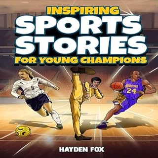 Inspiring Sports Stories for Young Champions cover art