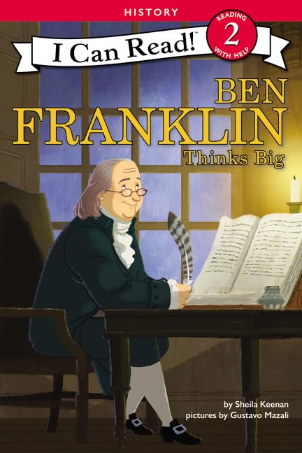 Ben Franklin Thinks Big (I Can Read!, Level 2)